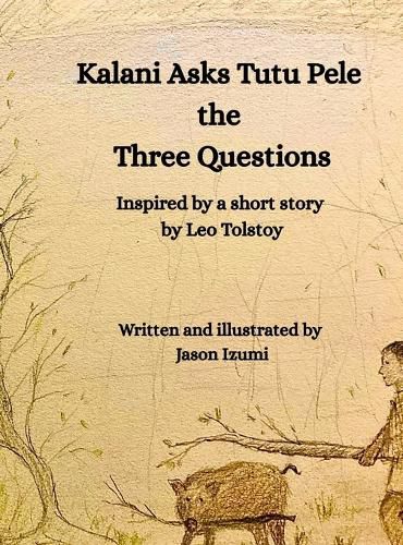 Cover image for Kalani Asks Pele the Three Questions