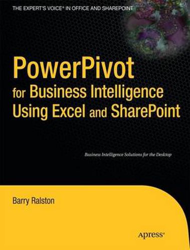 Cover image for PowerPivot for Business Intelligence Using Excel and SharePoint