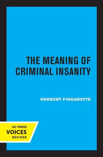 Cover image for The Meaning of Criminal Insanity