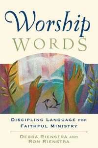 Cover image for Worship Words - Discipling Language for Faithful Ministry
