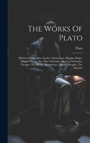 Cover image for The Works Of Plato