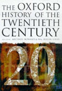 Cover image for The Oxford History of the Twentieth Century