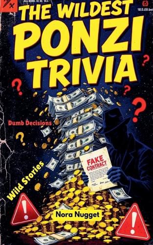 Cover image for The Wildest Ponzi Trivia