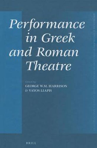 Cover image for Performance in Greek and Roman Theatre