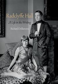 Cover image for Radclyffe Hall: A Life in the Writing
