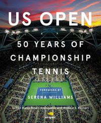 Cover image for US Open: 50 Years of Championship Tennis