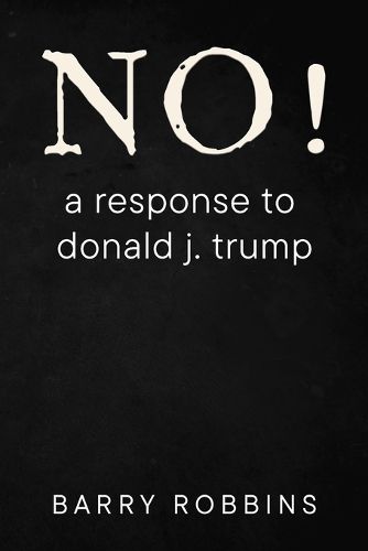 Cover image for NO! a response to donald j. trump