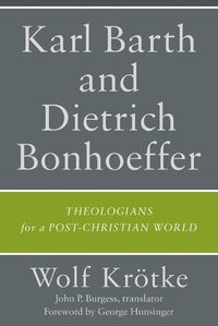 Cover image for Karl Barth and Dietrich Bonhoeffer