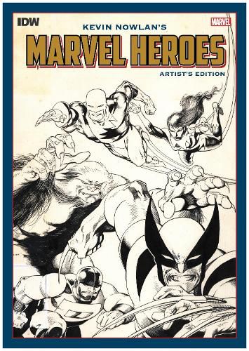 Cover image for Kevin Nowlan's Marvel Heroes Artist's Edition