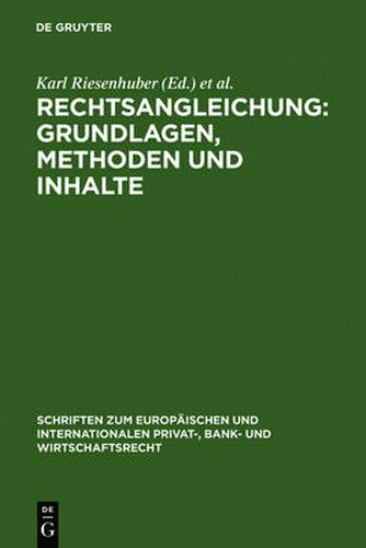 Cover image for Rechtsangleichung: Grundlagen, Methoden und Inhalte: Deutsch-Japanische Perspektiven