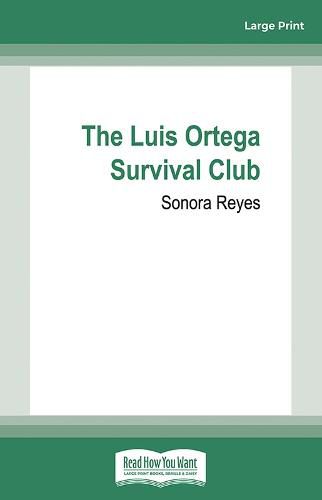 The Luis Ortega Survival Club