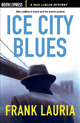 Cover image for Ice City Blues: A Max LeBlue Mystery