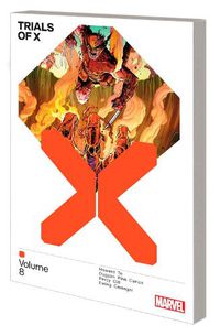 Cover image for TRIALS OF X VOL. 8