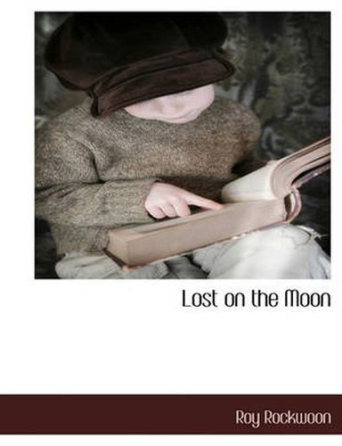 Cover image for Lost on the Moon