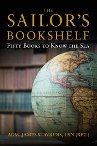 Cover image for The Sailor's Bookshelf: Fifty Books to Know the Sea