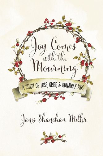 Cover image for Joy Comes with the Mourning