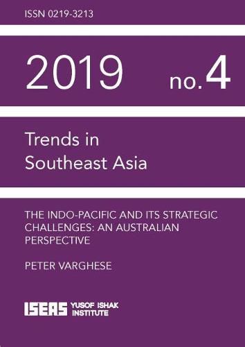 Cover image for The Indo-Pacific and its Strategic Challenges: An Australian Perspective