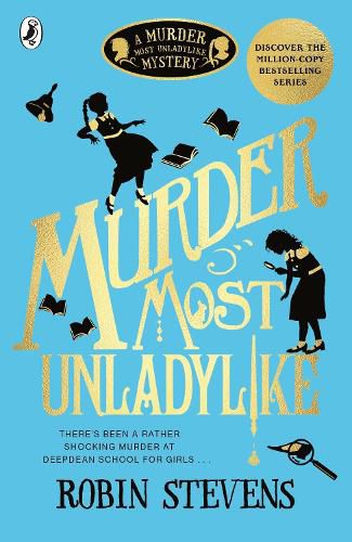 Cover image for Murder Most Unladylike: A Murder Most Unladylike Mystery, Book 1