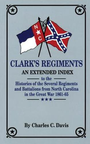 Clark's Regiments: An Extended Index