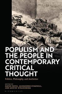 Cover image for Populism and The People in Contemporary Critical Thought: Politics, Philosophy, and Aesthetics