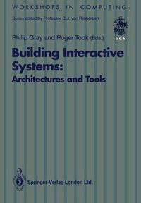 Cover image for Building Interactive Systems: Architectures and Tools