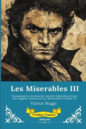 Cover image for Les Miserables Band III German Version of Les Miserables Volume III