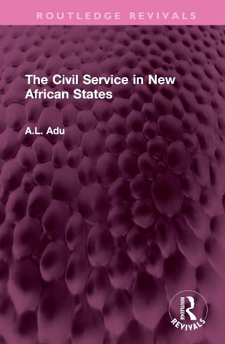 Cover image for The Civil Service in New African States