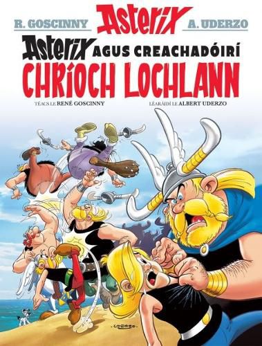 Cover image for Asterix Agus Creachadoiri Chrioch Lochlann (Asterix i Ngaeilge / Asterix in Irish)