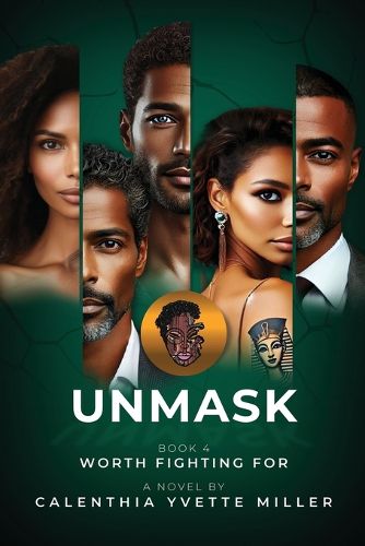 Cover image for UNMASK Book 4- Worth Fighting For
