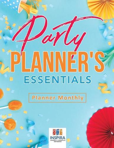 Cover image for Party Planner's Essentials - Planner Monthly