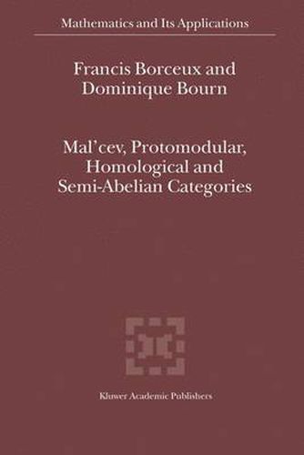 Cover image for Mal'cev, Protomodular, Homological and Semi-Abelian Categories