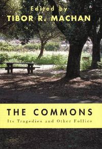 Cover image for The Commons: Its Tragedies and Other Follies