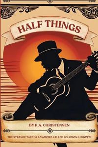 Cover image for Half Things