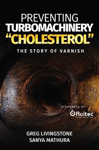 Cover image for Preventing Turbomachinery Cholesterol