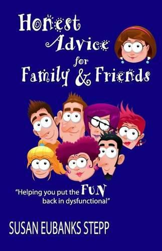 Cover image for Honest Advice for Family & Friends