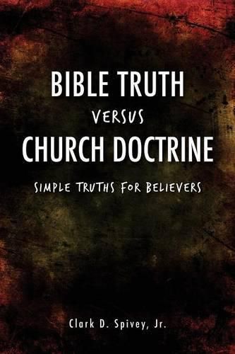 Cover image for Bible Truth Versus Church Doctrine