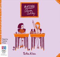 Cover image for Hating Alison Ashley