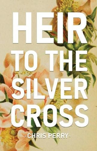 Cover image for Heir to the Silver Cross