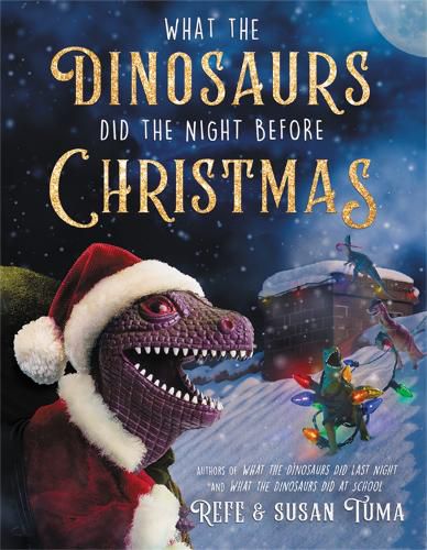 Cover image for What the Dinosaurs Did the Night Before Christmas