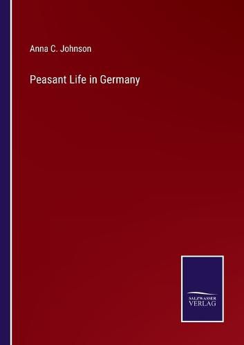 Peasant Life in Germany