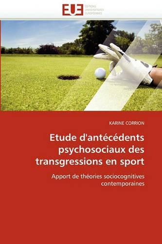 Cover image for Etude D'Antecedents Psychosociaux Des Transgressions En Sport