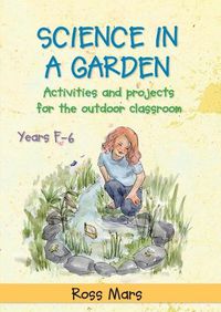 Cover image for Science in a Garden