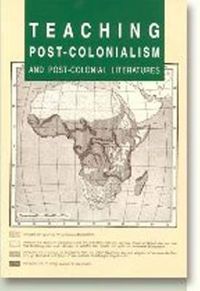 Cover image for Teaching Post-colonialism & Post-colonial Literatures