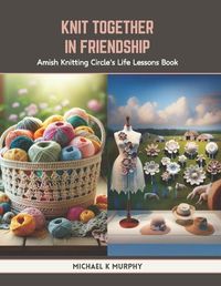 Cover image for Knit Together in Friendship
