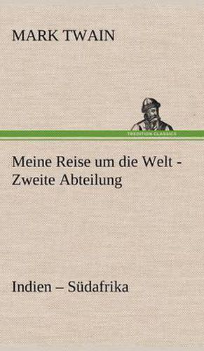 Cover image for Meine Reise Um Die Welt - Zweite Abteilung