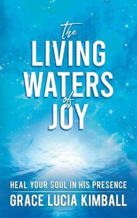 Cover image for The Living Waters of Joy