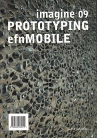 Cover image for Imagine 09 - Prototyping Efnmobil