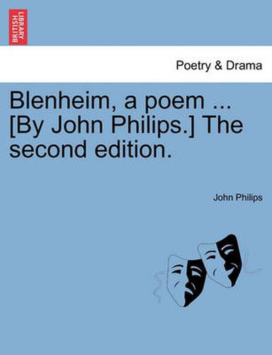 Cover image for Blenheim, a Poem ... [by John Philips.] the Second Edition.