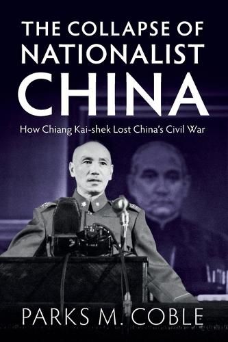 Cover image for The Collapse of Nationalist China