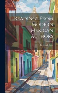 Cover image for Readings From Modern Mexican Authors